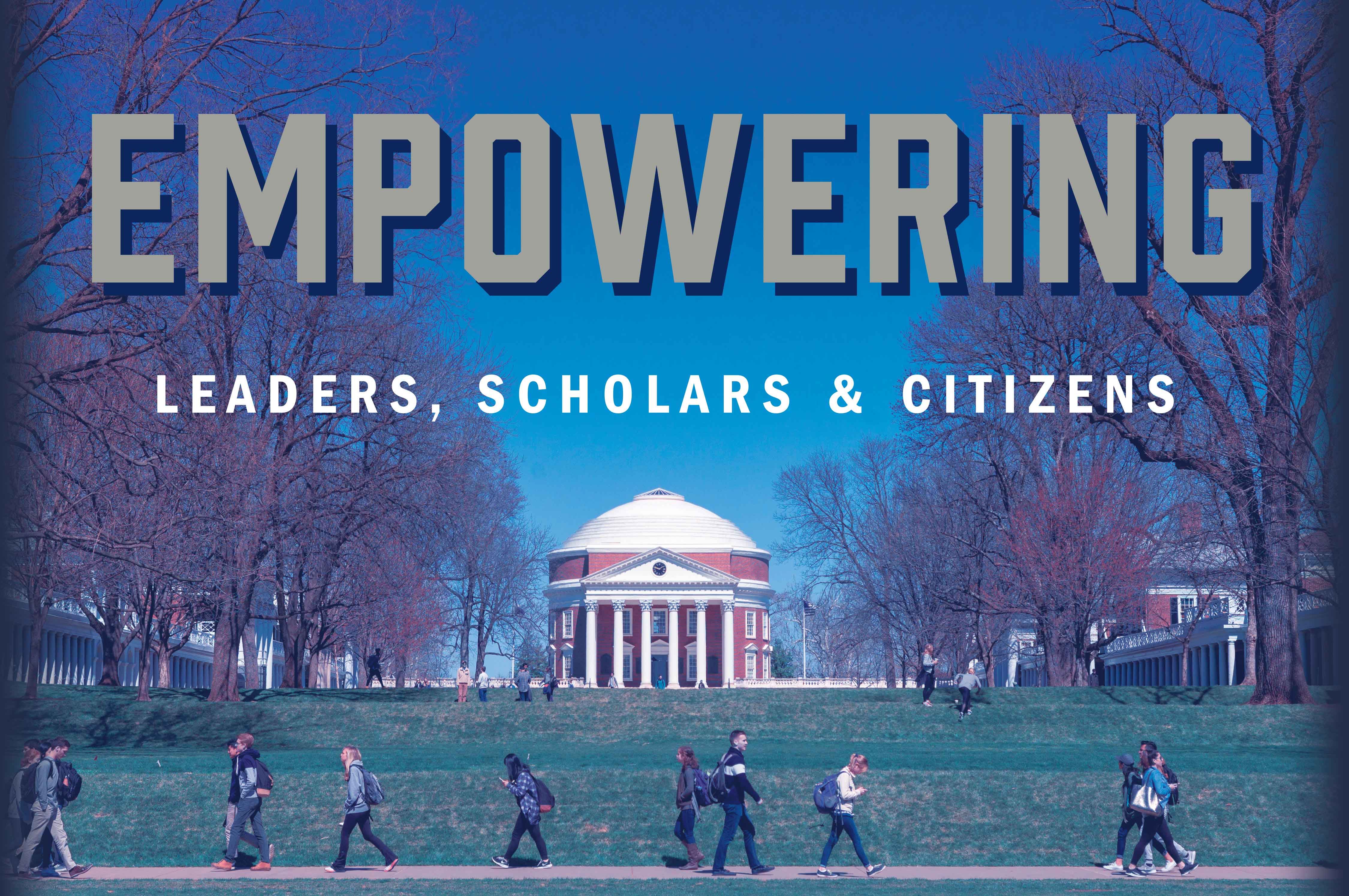 Empowering Leaders, Scholars, and Citizens
